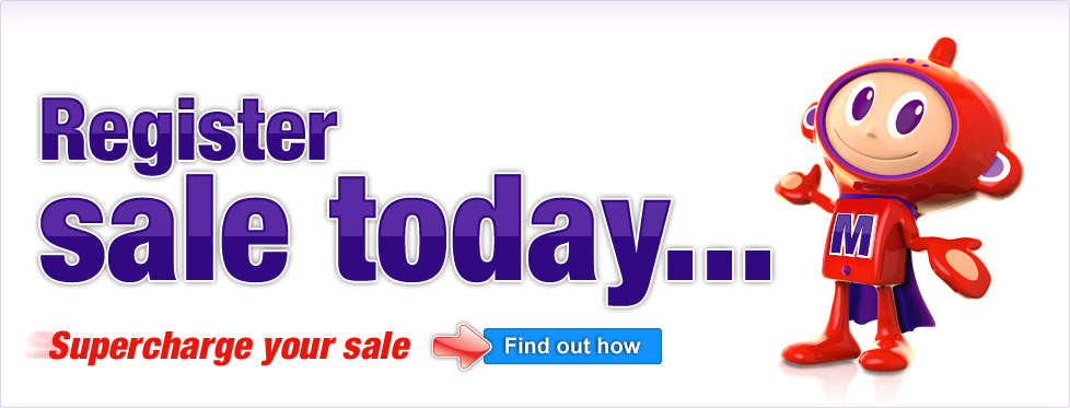 Register sale today - supercharge your sale. Find out how...